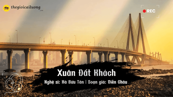 Tân Cổ Xuân Đất Khách - Hà Bửu Tân #thegioicailuong #cailuong