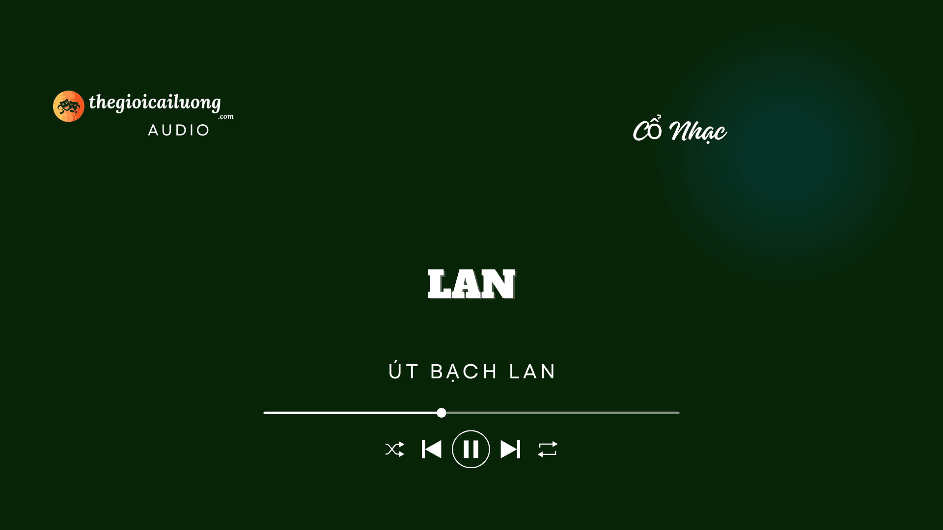 Lan - Út Bạch Lan #thegioicailuong #cailuong