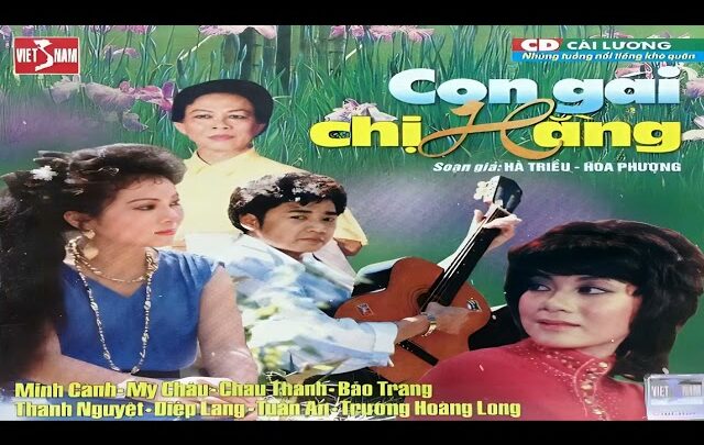 Con Gái Chị Hằng (Minh Cảnh, Mỹ Châu…) (1990)