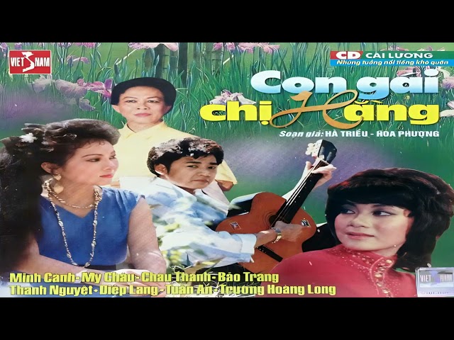 Con Gái Chị Hằng (Minh Cảnh, Mỹ Châu…) (1990)