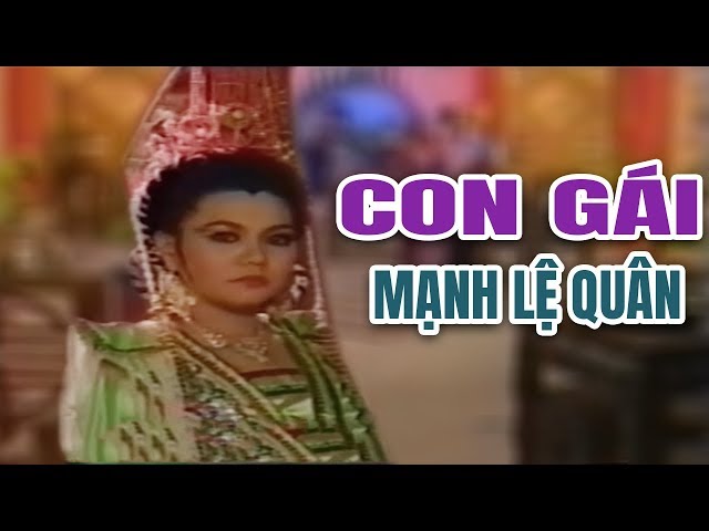 Con Gái Mạnh Lệ Quân (Ngọc Huyền…) (2008) 